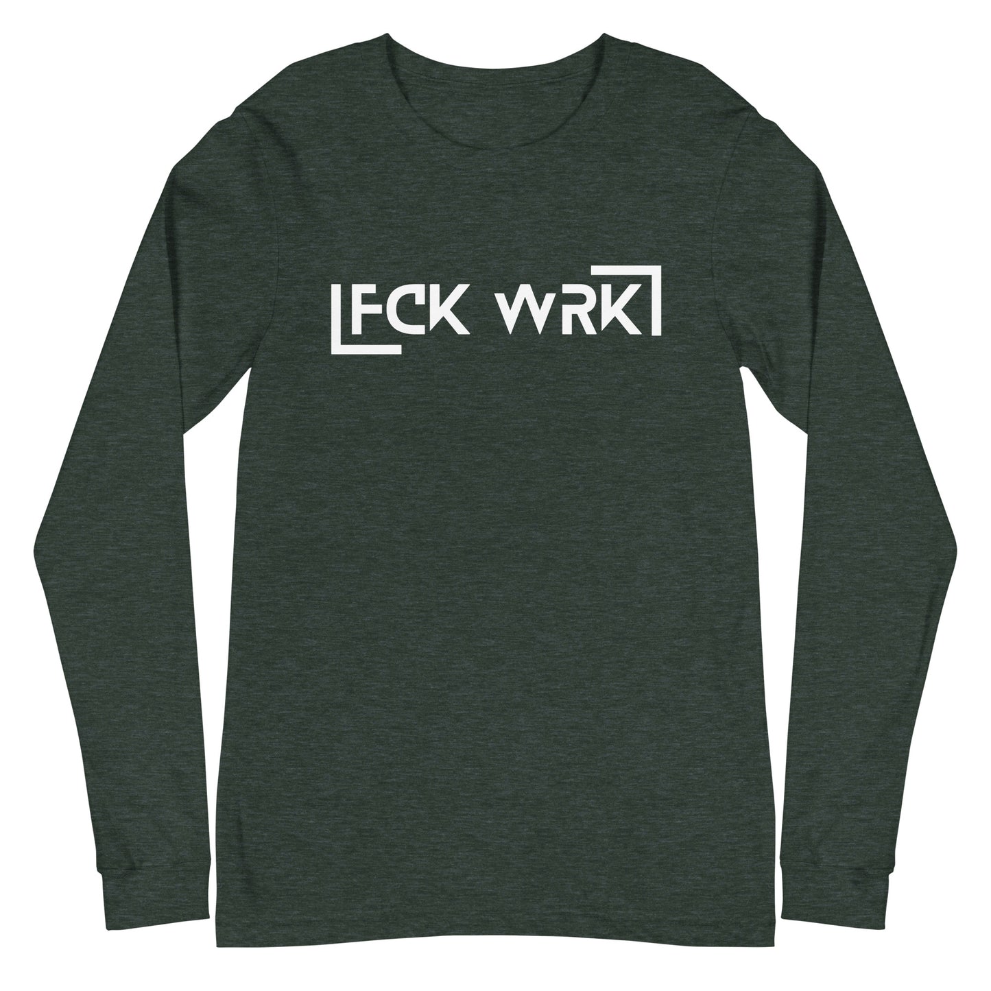 Official FCK WRK Unisex Long Sleeve Tee