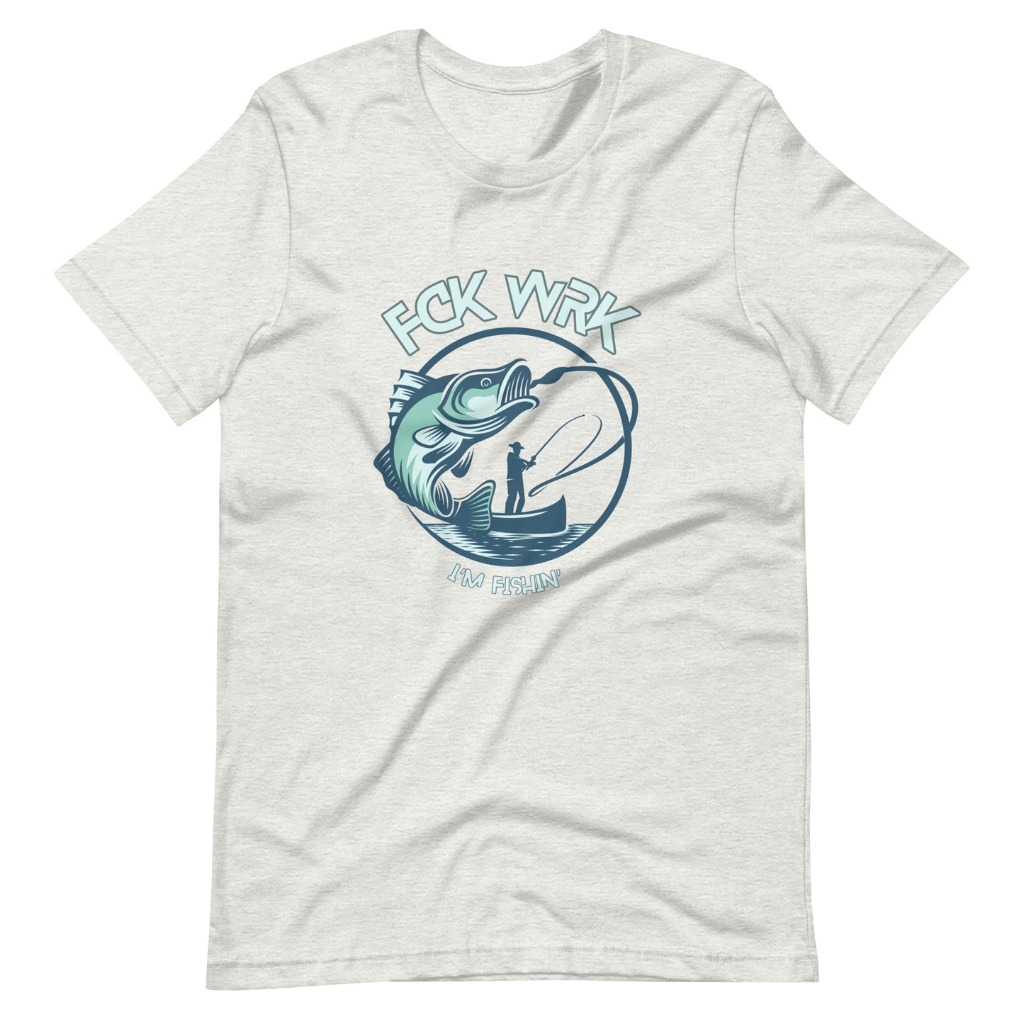 "Catch & Conquer" Fck Wrk Fishing Shirt