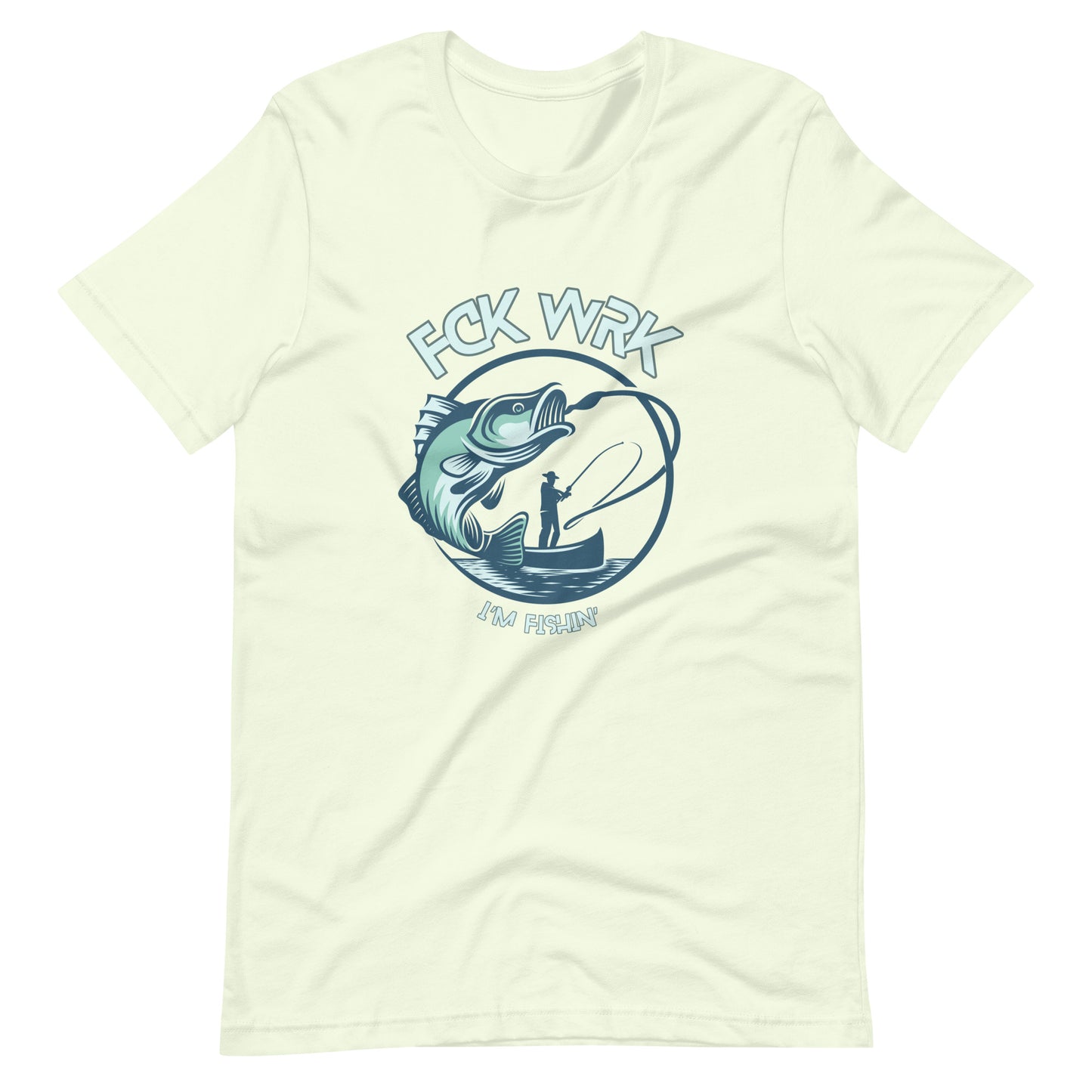"Catch & Conquer" Fck Wrk Fishing Shirt