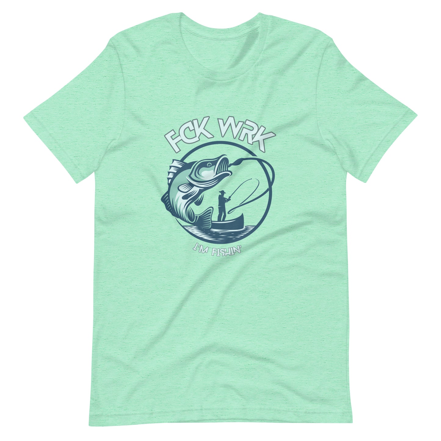 "Catch & Conquer" Fck Wrk Fishing Shirt