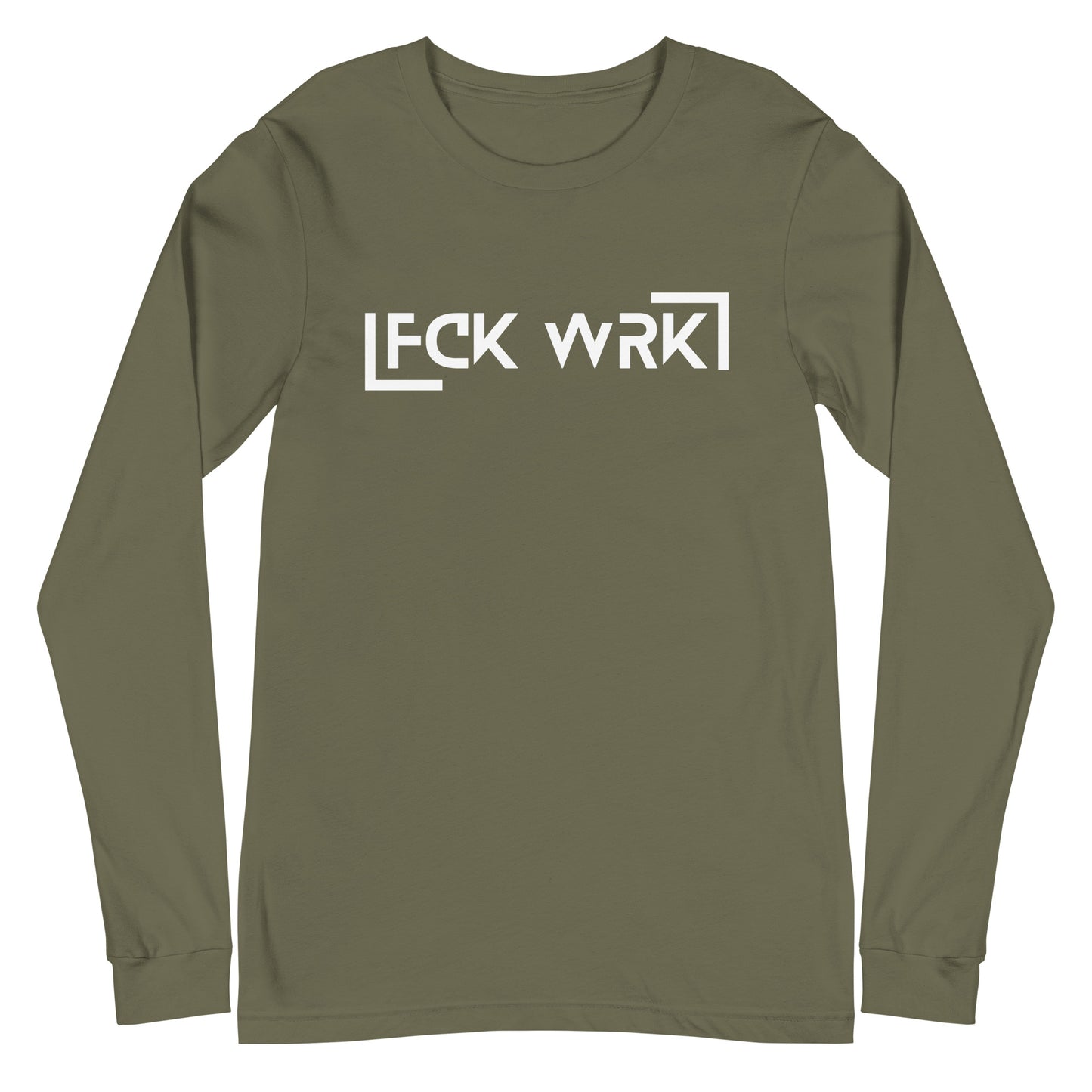 Official  FCK WRK Unisex Long Sleeve Tee